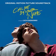 Various Artists: Call Me By Your Name (Original Motion Picture Soundtrack)