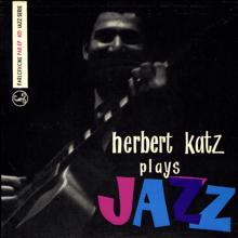 Herbert Katz: Plays Jazz