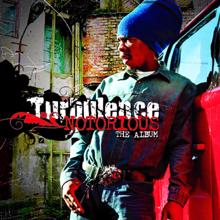 Turbulence: Notorious