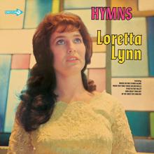 Loretta Lynn: When I Hear My Children Pray