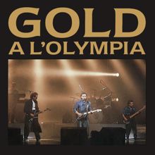 Gold: A l'Olympia (Live) (2017 Remastered)