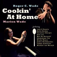 Roger C. Wade, Marion Wade: Let Me Stay