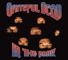 The Grateful Dead: When Push Comes To Shove [Studio Rehearsal]