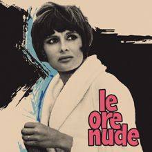 Riz Ortolani: Le ore nude (Original Motion Picture Soundtrack / Remastered 2022)