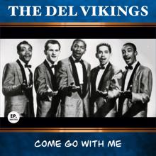 The Del-Vikings: Oh Tonight (Remastered)