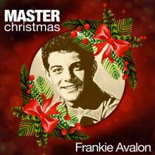 Frankie Avalon: Master Christmas