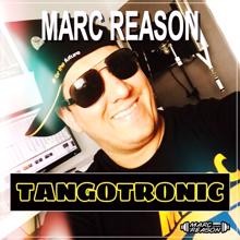 Marc Reason: Tangotronic