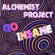 Alchemist Project: Go Insane