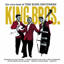 The King Brothers: Oh What a Fool I've Been (2003 Remaster)