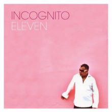 Incognito feat. Maysa & Tony Momrelle: It's Just One of Those Things