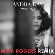 Andra Day: Rise Up (MSTR ROGERS Remix)