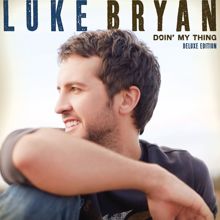 Luke Bryan: Doin’ My Thing (Deluxe Edition)