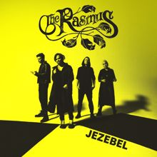 The Rasmus: Jezebel (Remixed)