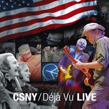 Crosby, Stills, Nash & Young: CSNY / Deja Vu (Live)