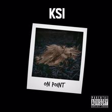 KSI: On Point