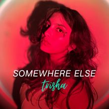 Trisha: Somewhere Else