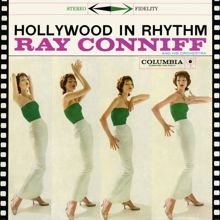 Ray Conniff & His Orchestra: Hollywood In Rhythm