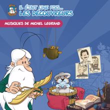 Michel Legrand, Hello Maestro: Les musiques de "Il était une fois les Découvreurs" (bande originale de la série)