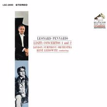Leonard Pennario: Liszt: Piano Concertos Nos. 1 & 2 (Remastered)