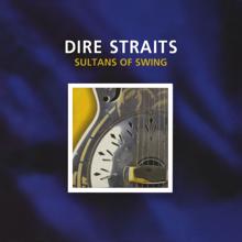 Dire Straits: Sultans Of Swing / Eastbound Train