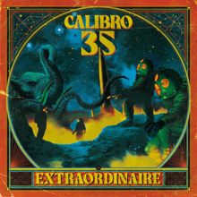 Calibro 35: Extraordinaire