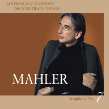San Francisco Symphony: Mahler: Symphony No. 7