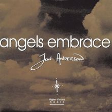 Jon Anderson: Angels Embrace