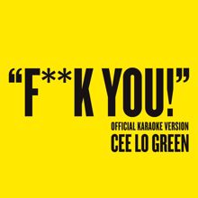 CeeLo Green: Fuck You (Official Karaoke Version)