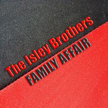 The Isley Brothers: Family Affair