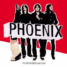 Phoenix: It's Never Been Like That (Deluxe Version)