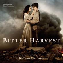 Benjamin Wallfisch: Bitter Harvest (Original Motion Picture Soundtrack)