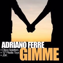 Adriano Ferre: Gimme EP