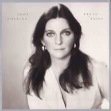 Judy Collins: Bread And Roses