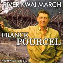 Franck Pourcel: River Kwai March (Remastered)