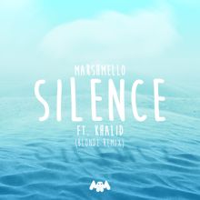 Marshmello x Khalid: Silence (Blonde Remix)