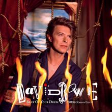 David Bowie: Beat Of Your Drum (2018, Radio Edit)
