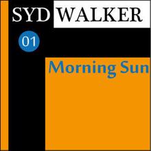 Syd Walker: Morning Sun