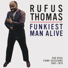 Rufus Thomas: Funkiest Man Alive: The Stax Funk Sessions 1967-1975