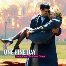 Original Motion Picture Soundtrack: ONE FINE DAY  MUSIC FROM THE MOTION PICTURE