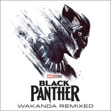 Ludwig Göransson: Black Panther: Wakanda Remixed