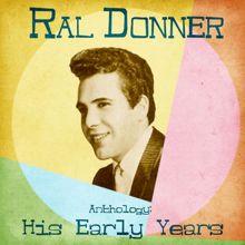 Ral Donner: Anthology: His Early Years (Remastered)