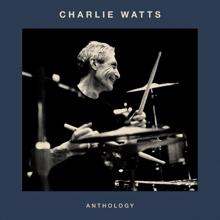 Charlie Watts: Practising, Practising, Just Great