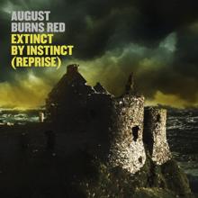 August Burns Red: Extinct By Instinct (Reprise)