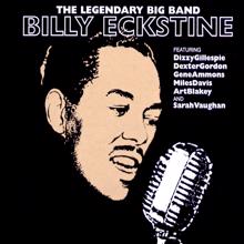Billy Eckstine: (She's Got The) Blues For Sale