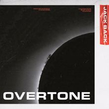 Jack Back: Overtone