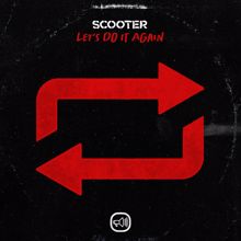 Scooter: Let's Do It Again