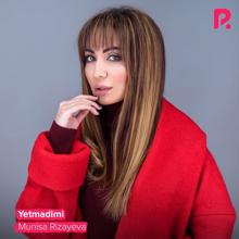 Munisa Rizayeva: Qaytmaydi kech