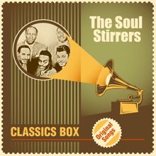 The Soul Stirrers: Classics Box