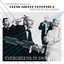 Glenn Miller Orchestra: Glenn Miller Orchestra / Evergreens In Swing