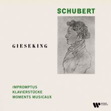 Walter Gieseking: Schubert: Impromptus, Klavierstücke & Moments musicaux
